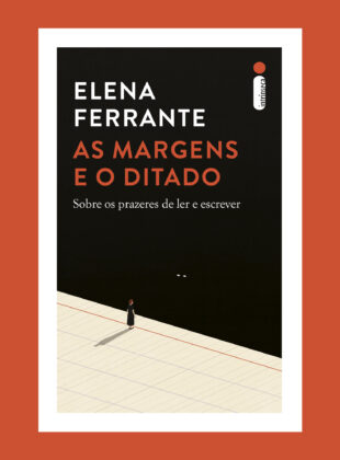 Livro As margens e o ditado, de Elena Ferrante