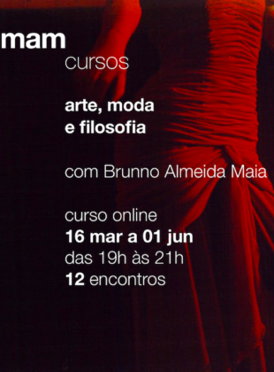 MAM realiza curso on-line Arte, Moda e Filosofia