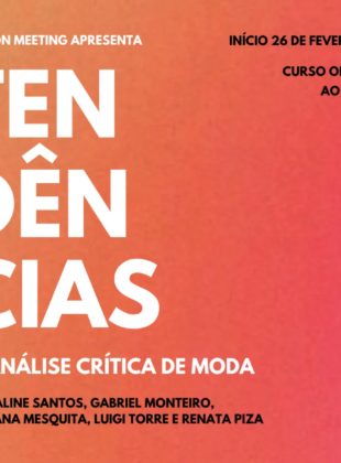 Equipe da ELLE Brasil leciona curso sobre tendências e análise crítica de moda no Fashion Meeting