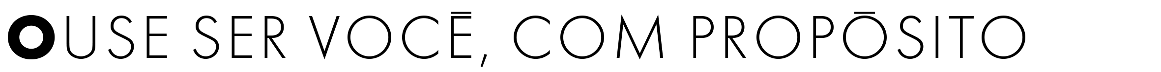 Ouse ser voce com proposito 1 1