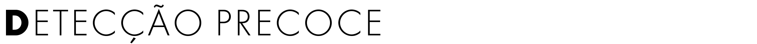 DETECCAO PRECOCE