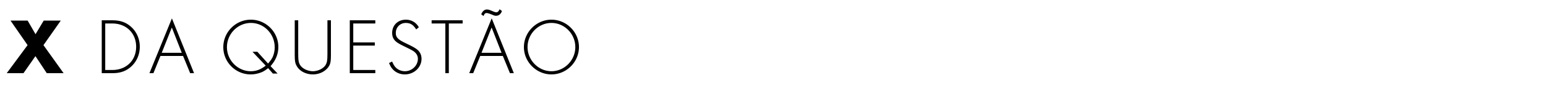 X DA QUESTAO