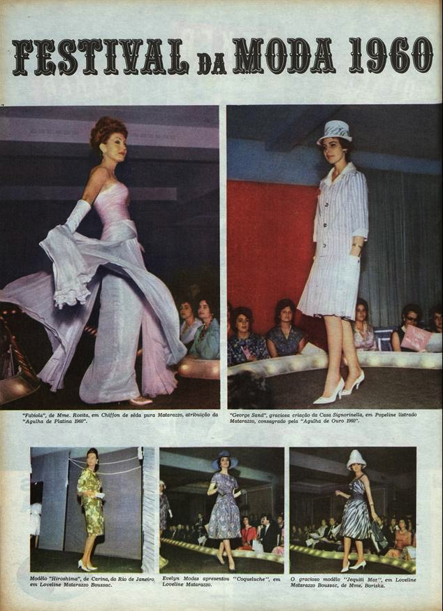 Na Revista Manchete, looks do Festival da Moda Brasileira de 1960, promovido pela associação têxtil Matarazzo-Boussac, em São Paulo: as técnicas e inspirações dos costureiros brasileiros ainda eram claramente parisienses.